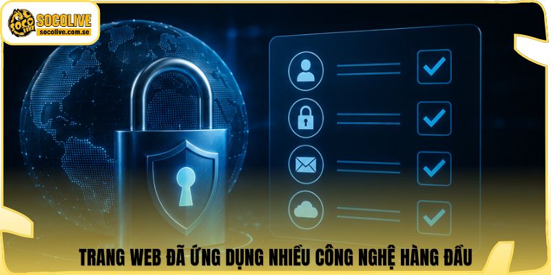 Trang web đã ứng dụng nhiều công nghệ hàng đầu
